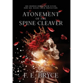 Atonement of the Spine Cleaver - Hardcover