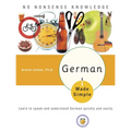 German Made Simple: Learn to speak and understand German quickly and easily - Paperback