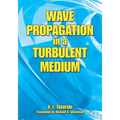 Wave Propagation in a Turbulent Medium - Paperback