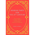 Arabian Parts for the 21st Century: New Formulas for Today's Medical, Technological, and Social Challenges - Paperback