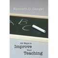 24 Ways to Improve Your Teaching - Paperback