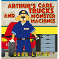 Arthur's Cars, Trucks and Monster Machines - Hardcover
