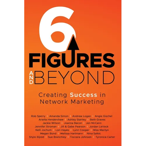6 Figures and Beyond - Paperback