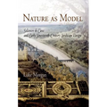 Nature as Model: Salomon de Caus and Early Seventeenth-Century Landscape Design - Hardcover