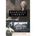 Rightful Liberty - Hardcover