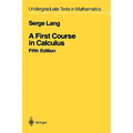 A First Course in Calculus - Hardcover