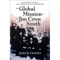 Global Mission of the Jim Crow - Paperback