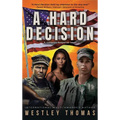 A Hard Decision - Hardcover