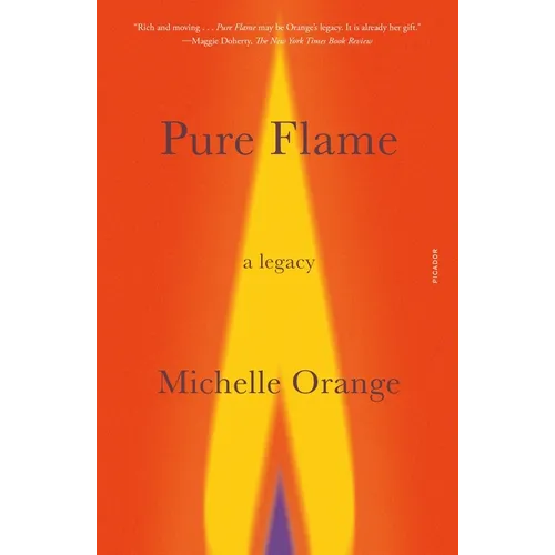Pure Flame: A Legacy - Paperback