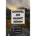 The Gospel of Saint John - Paperback