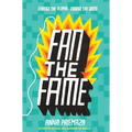 Fan the Fame - Hardcover