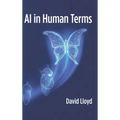AI in Human Terms - Hardcover