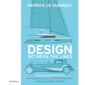 Design Between the Lines - Hardcover