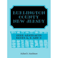 Burlington County, New Jersey Deed Abstracts, Books A, B and C - Paperback