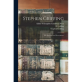 Stephen Griffing; his Ancestry and Descendants - Paperback