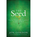 The Seed: Finding Purpose and Happiness in Life and Work - Hardcover