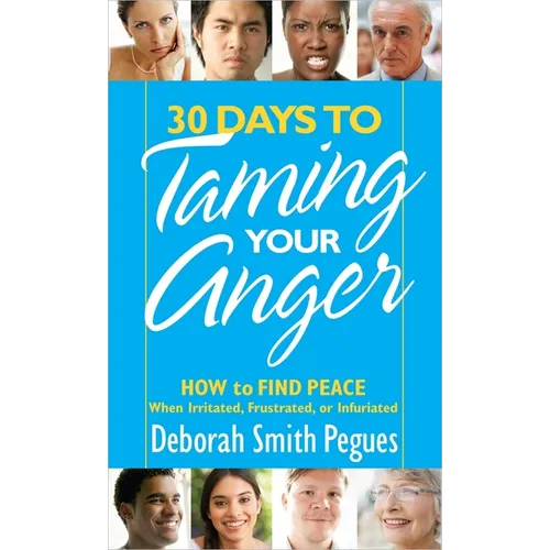 30 Days to Taming Your Anger - Mass Market Paperbound