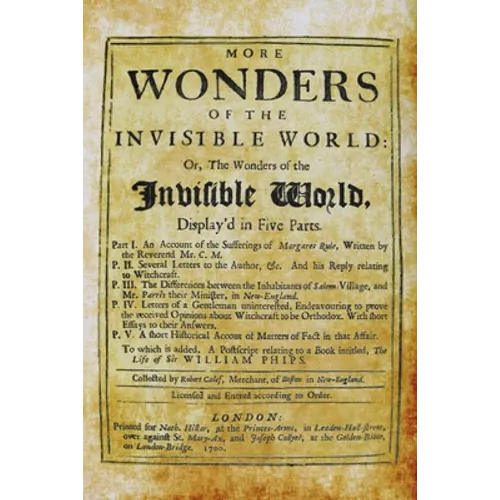 More Wonders of the Invisible World - Paperback