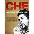 Che: A Revolutionary Life - Hardcover