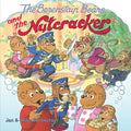 The Berenstain Bears and the Nutcracker: A Christmas Holiday Book for Kids - Paperback