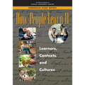 How People Learn II: Learners, Contexts, and Cultures - Paperback
