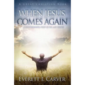 When Jesus Comes Again - Paperback