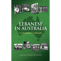 Lebanese in Australia: A Changing Mosaic - Hardcover