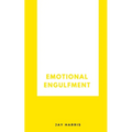 Emotional Engulfment - Paperback