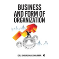 Business and Form of Organization - Paperback