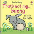 That's Not My Bunny...: An Easter and Springtime Book for Kids - Board Book