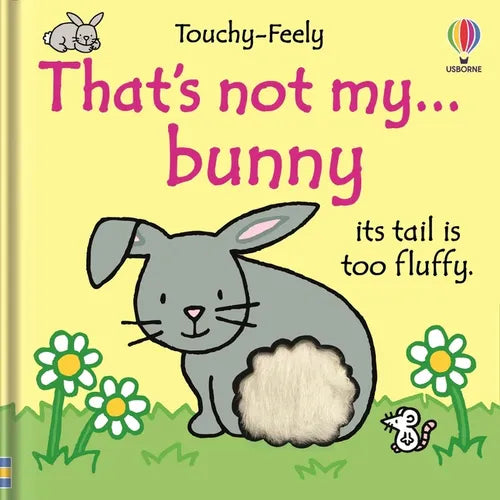 That's Not My Bunny...: An Easter and Springtime Book for Kids - Board Book