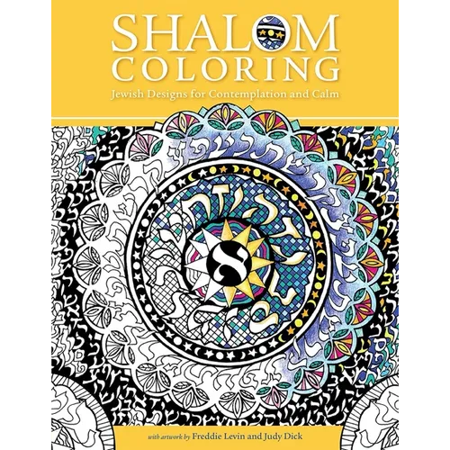 Shalom Coloring: Jewish Designs for Contemplation and Calm - Paperback