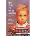 Boy From the North Country: A Queer Therapist Looks Back at Overcoming Trauma With Mindfulness - Paperback