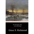 On Christmas Day in the Morning - Paperback