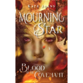 Mourningstar: Blood of the Covenant - Hardcover