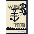 Wind Over Tide - Hardcover