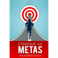 Consigue Tus Metas - Paperback