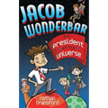 Jacob Wonderbar for President of the Universe - Paperback