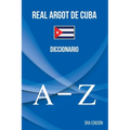Real Argot de Cuba: Diccionario - Paperback
