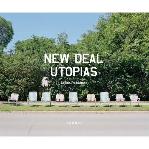 New Deal Utopias - Hardcover