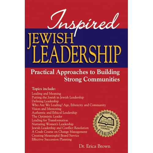 Inspired Jewish Leadership: Practical Approaches to Building Strong Communities - Paperback