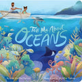 Tell Me about Oceans - Board Book