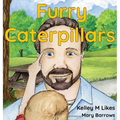 Furry Caterpillars - Hardcover