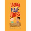 Laugh and a Half Jokes - Hardcover
