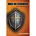 War On Sickness - Paperback