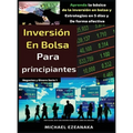 Inversión en bolsa para principiantes: Aprenda lo básico de la inversión en bolsa y Estrategias en 5 días y De forma efectiva - Hardcover