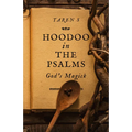 Hoodoo in the Psalms: God's Magick - Paperback