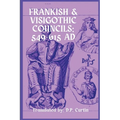 Frankish & Visigothic Councils: 549-615 AD - Paperback