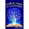 Math and Magic in Wonderland - Paperback