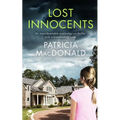 LOST INNOCENTS an unputdownable psychological thriller with a breathtaking twist - Paperback
